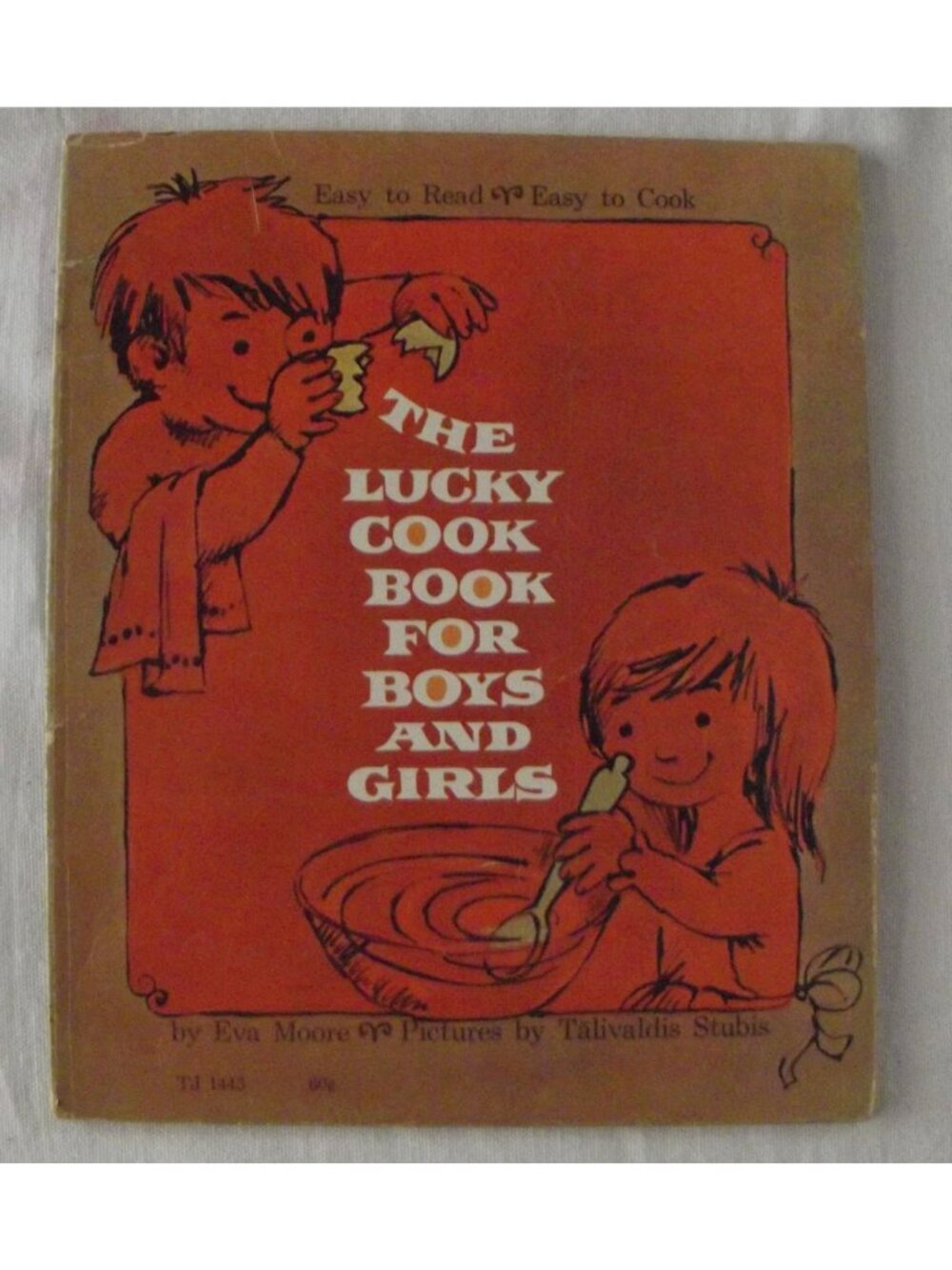 Kids Cookbook The Lucky Cook Book For Boys & Girls by Eva Moore Vtg 1972 recipes